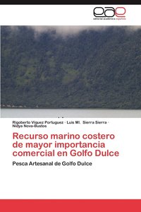 bokomslag Recurso Marino Costero de Mayor Importancia Comercial En Golfo Dulce