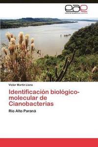 bokomslag Identificacion Biologico-Molecular de Cianobacterias