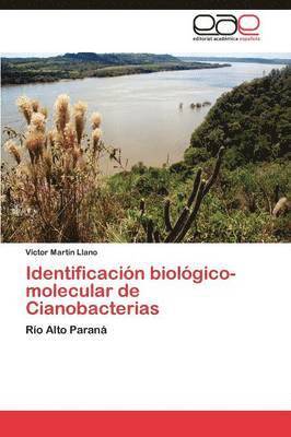Identificacion Biologico-Molecular de Cianobacterias 1