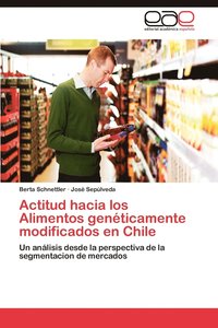 bokomslag Actitud Hacia Los Alimentos Geneticamente Modificados En Chile