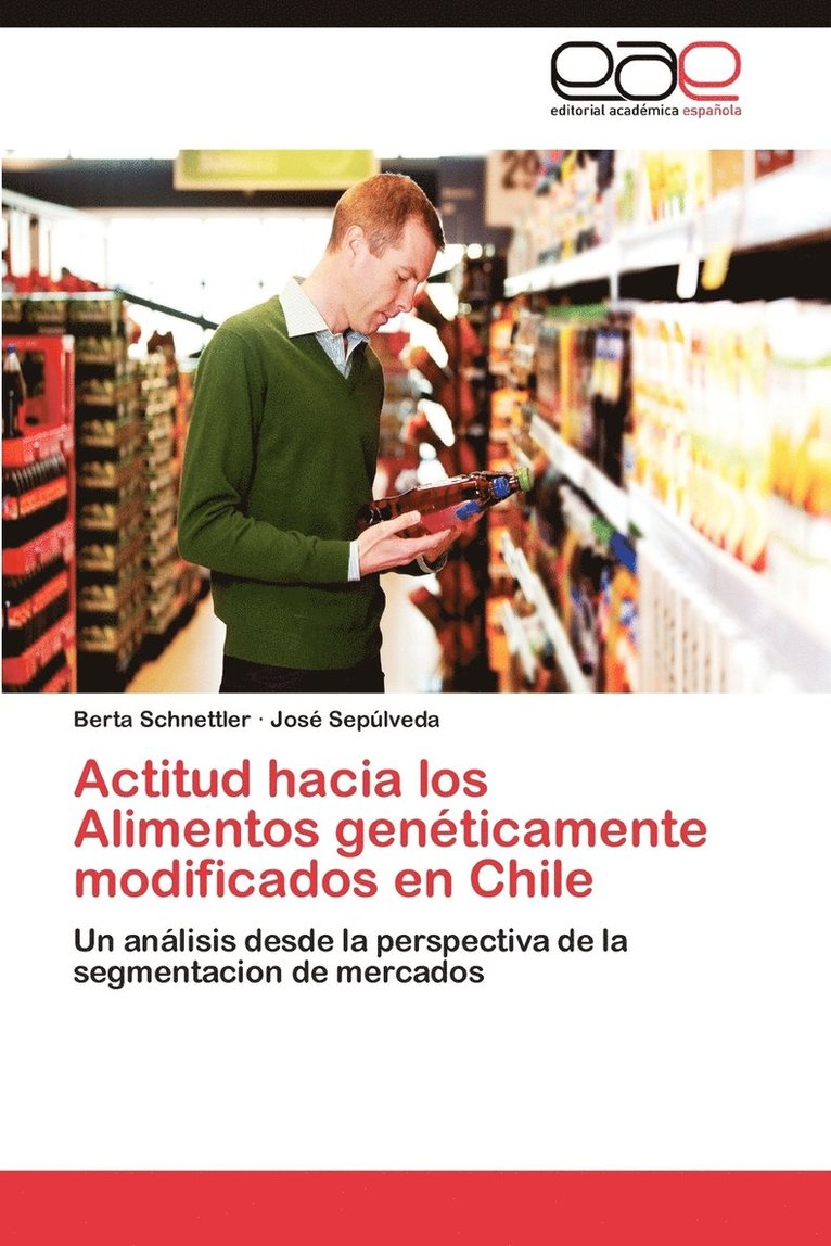 Actitud Hacia Los Alimentos Geneticamente Modificados En Chile 1