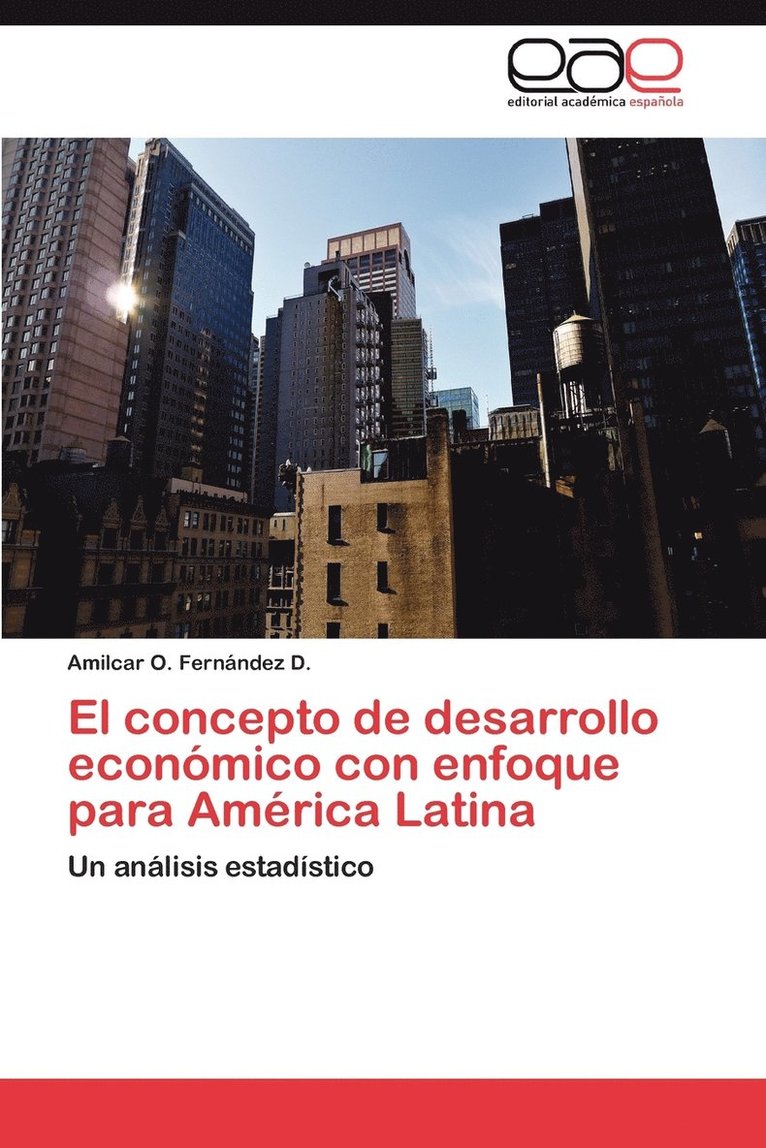 El Concepto de Desarrollo Economico Con Enfoque Para America Latina 1