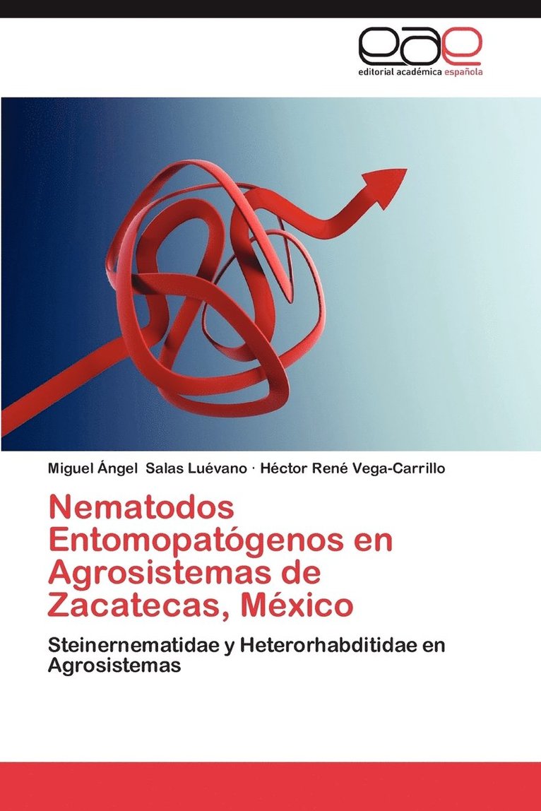 Nematodos Entomopatogenos En Agrosistemas de Zacatecas, Mexico 1