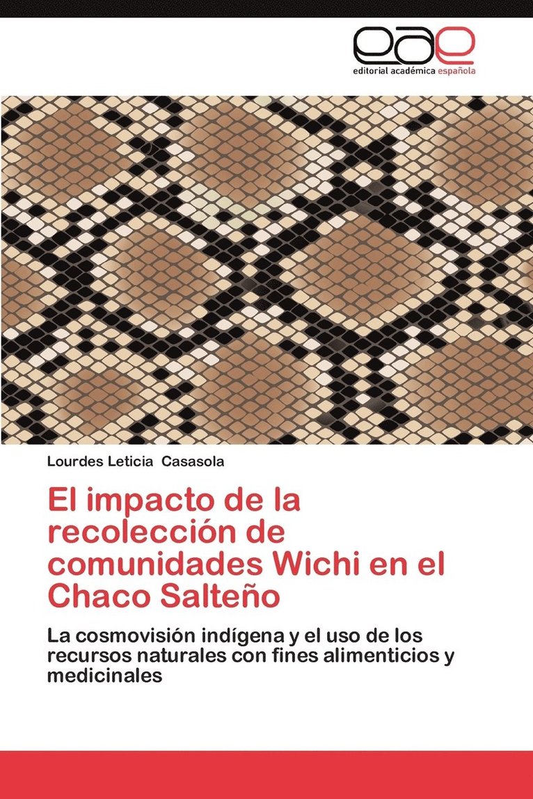 El Impacto de La Recoleccion de Comunidades Wichi En El Chaco Salteno 1
