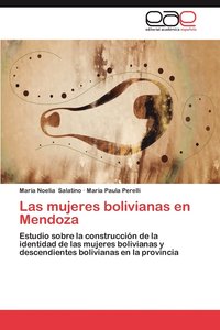 bokomslag Las Mujeres Bolivianas En Mendoza