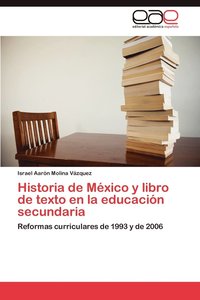 bokomslag Historia de Mexico y Libro de Texto En La Educacion Secundaria