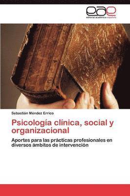 bokomslag Psicologia Clinica, Social y Organizacional