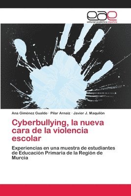 Cyberbullying, la nueva cara de la violencia escolar 1