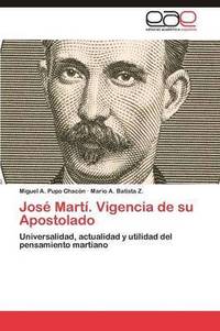 bokomslag Jose Marti. Vigencia de Su Apostolado