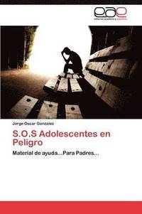 bokomslag S.O.S Adolescentes En Peligro