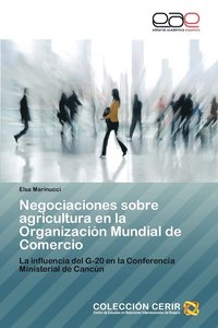 bokomslag Negociaciones Sobre Agricultura En La Organizacion Mundial de Comercio