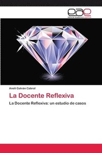 bokomslag La Docente Reflexiva
