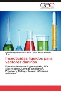 bokomslag Insecticidas Liquidos Para Vectores Daninos