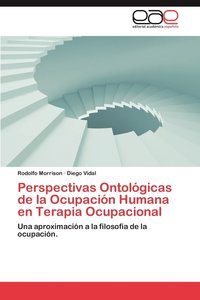 bokomslag Perspectivas Ontologicas de La Ocupacion Humana En Terapia Ocupacional