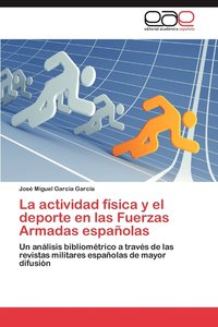 bokomslag La Actividad Fisica y El DePorte En Las Fuerzas Armadas Espanolas