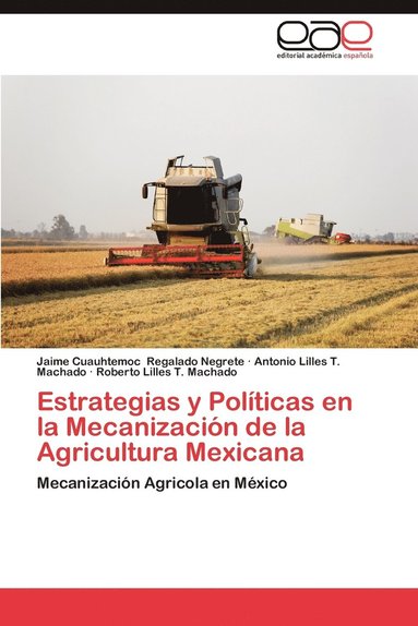 bokomslag Estrategias y Politicas En La Mecanizacion de La Agricultura Mexicana