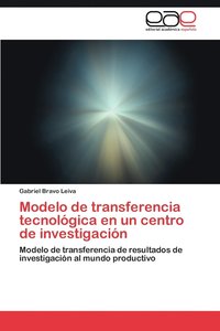 bokomslag Modelo de Transferencia Tecnologica En Un Centro de Investigacion