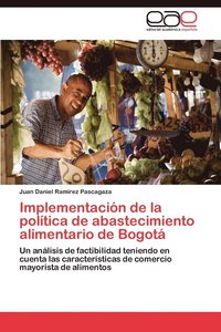 bokomslag Implementacion de La Politica de Abastecimiento Alimentario de Bogota