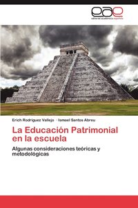 bokomslag La Educacion Patrimonial En La Escuela