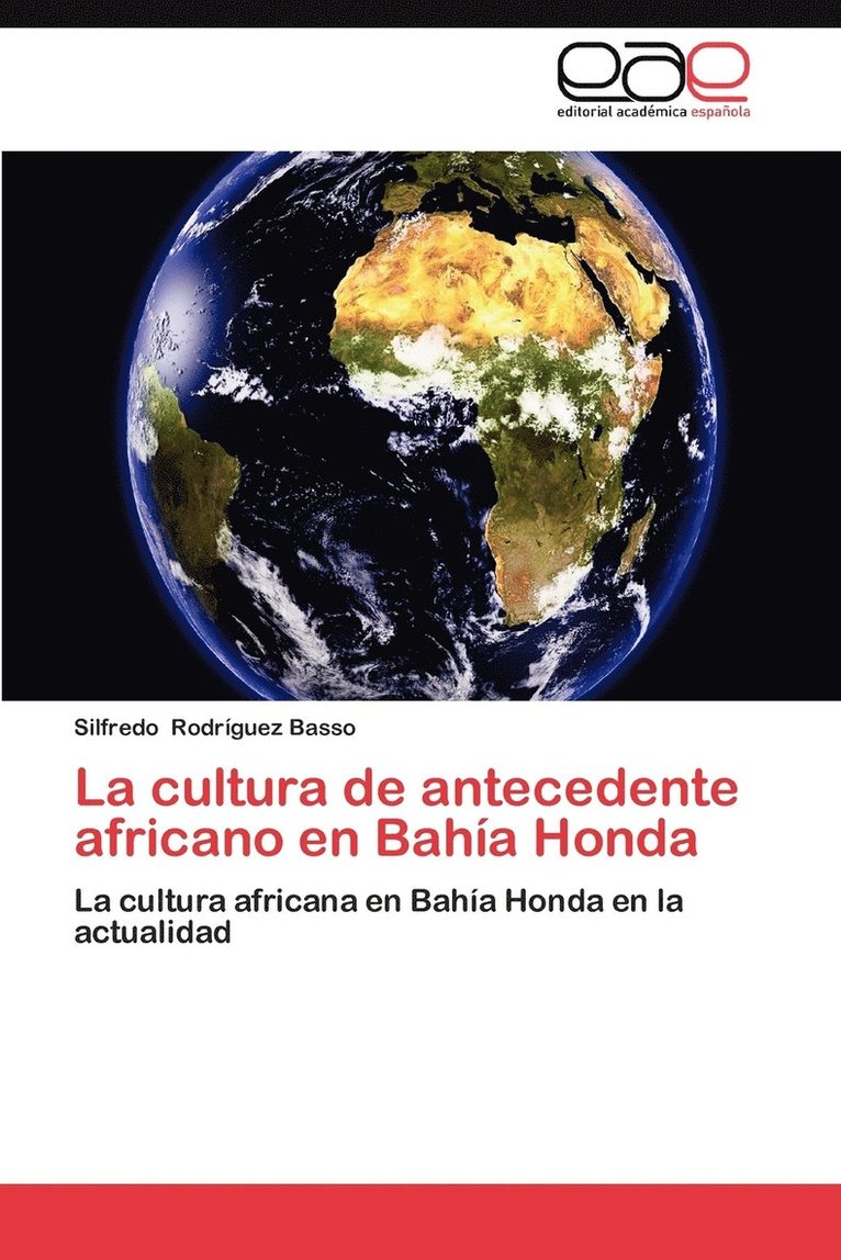 La Cultura de Antecedente Africano En Bahia Honda 1