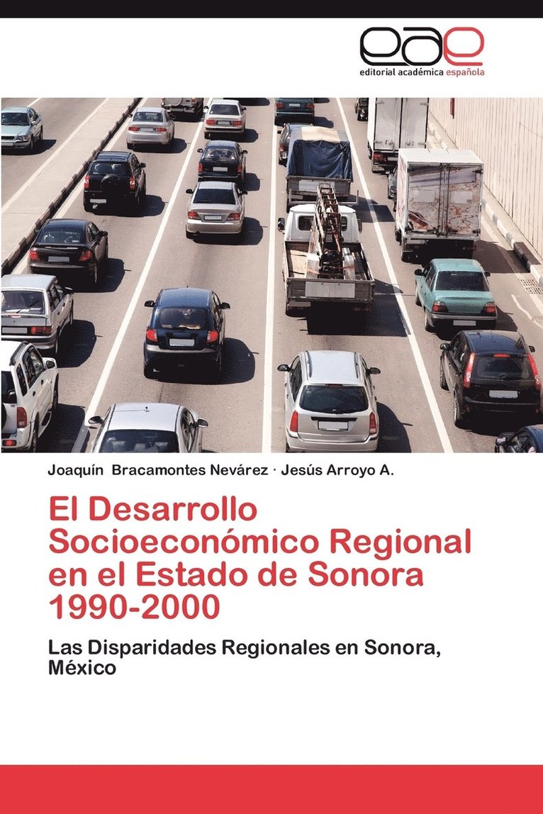 El Desarrollo Socioeconomico Regional En El Estado de Sonora 1990-2000 1