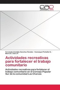 bokomslag Actividades recreativas para fortalecer el trabajo comunitario