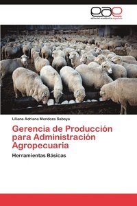 bokomslag Gerencia de Produccion Para Administracion Agropecuaria