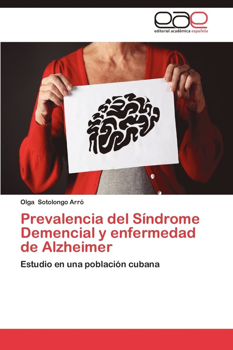 Prevalencia del Sindrome Demencial y Enfermedad de Alzheimer 1