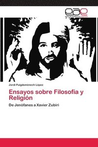 bokomslag Ensayos sobre Filosofia y Religion