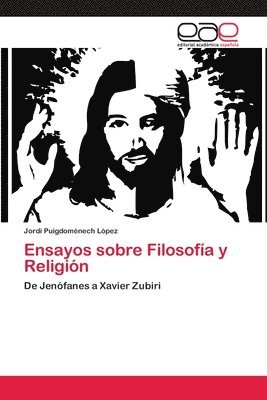 Ensayos sobre Filosofia y Religion 1