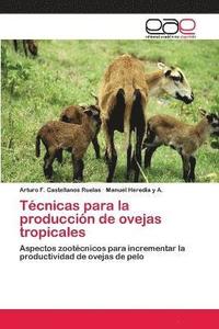 bokomslag Tcnicas para la produccin de ovejas tropicales