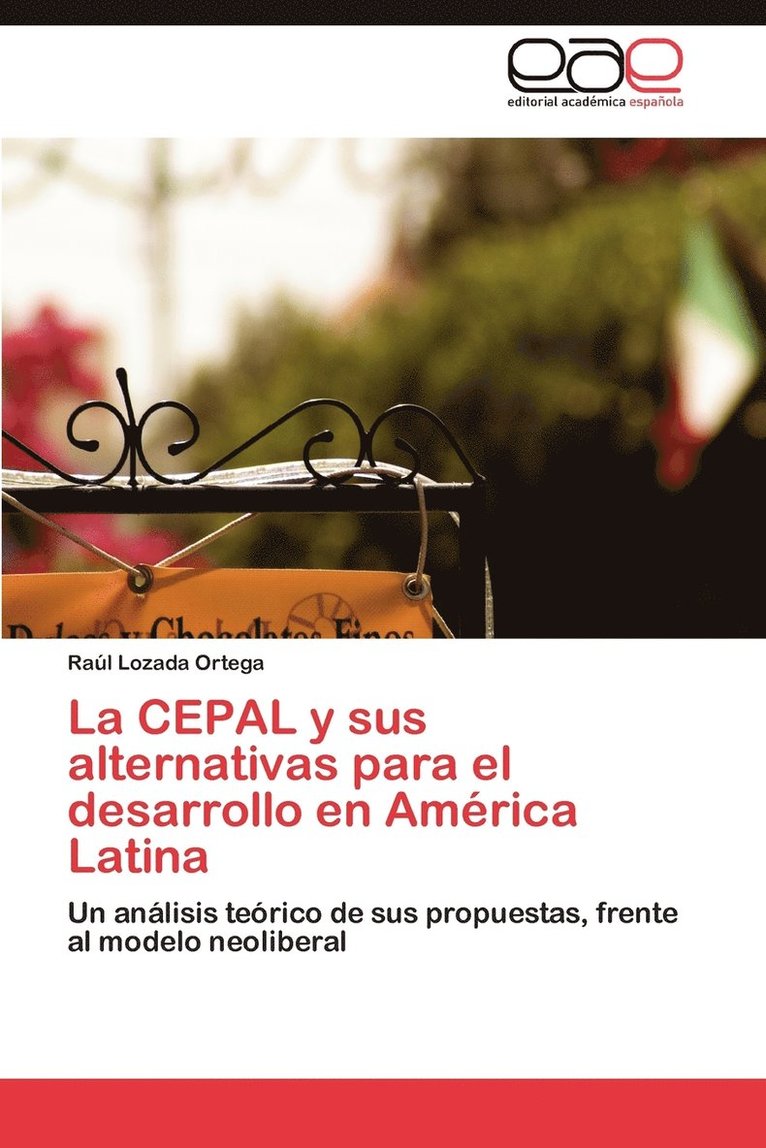 La Cepal y Sus Alternativas Para El Desarrollo En America Latina 1