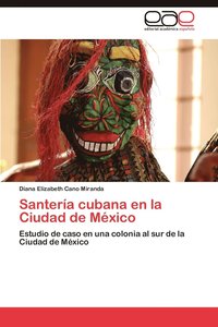 bokomslag Santeria Cubana En La Ciudad de Mexico