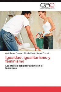 bokomslag Igualdad, Igualitarismo y Feminismo