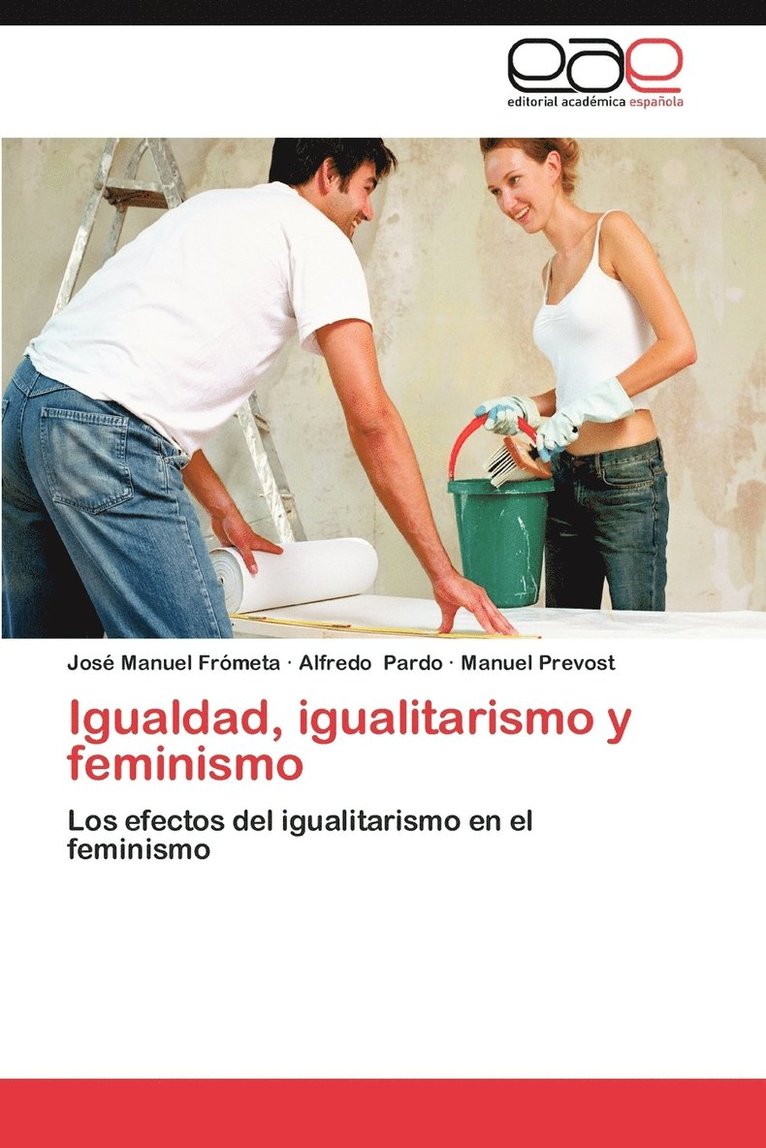 Igualdad, Igualitarismo y Feminismo 1
