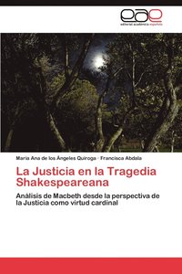 bokomslag La Justicia En La Tragedia Shakespeareana