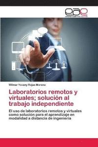 bokomslag Laboratorios remotos y virtuales; solucin al trabajo independiente