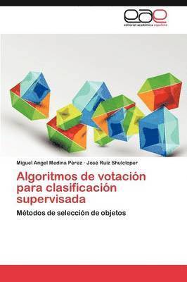 bokomslag Algoritmos de Votacion Para Clasificacion Supervisada