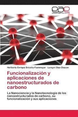 Funcionalizacin y aplicaciones de nanoestructurados de carbono 1