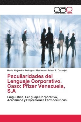 Peculiaridades del Lenguaje Corporativo. Caso 1