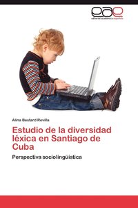 bokomslag Estudio de La Diversidad Lexica En Santiago de Cuba
