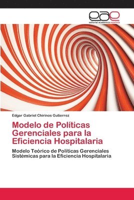 Modelo de Polticas Gerenciales para la Eficiencia Hospitalaria 1