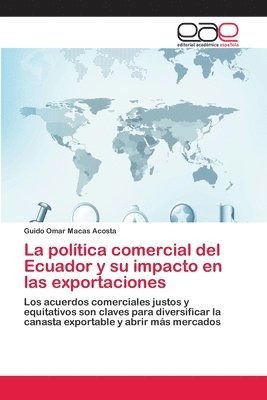 La poltica comercial del Ecuador y su impacto en las exportaciones 1
