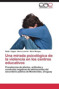 bokomslag Una Mirada Psicologica de La Violencia En Los Centros Educativos