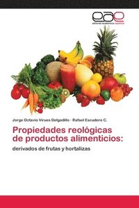 bokomslag Propiedades reolgicas de productos alimenticios
