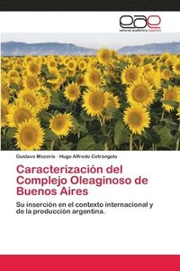 bokomslag Caracterizacin del Complejo Oleaginoso de Buenos Aires