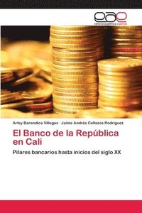bokomslag El Banco de la Repblica en Cali