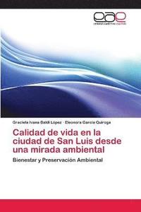 bokomslag Calidad de vida en la ciudad de San Luis desde una mirada ambiental