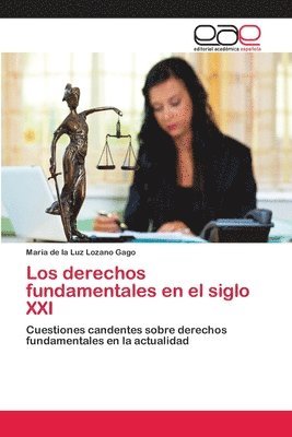 Los derechos fundamentales en el siglo XXI 1