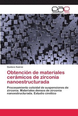 bokomslag Obtencin de materiales cermicos de zirconia nanoestructurada